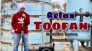 Toofan  Relax  Harinder Samra  New Punjabi Song 2019 [upl. by Whyte]