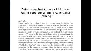 Defense Against Adversarial Attacks Using Topology Aligning Adversarial Training [upl. by Nroht]