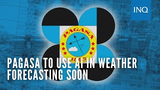 Pagasa to use AI in weather forecasting soon [upl. by Chaves]