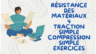 Résistances des matériaux RDM Traction simple et compression simple [upl. by Mikael]