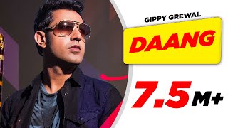 Daang  Full Audio Song   Gippy Grewal  Punjabi Audio Songs  Speed Punjabi [upl. by Starr610]