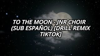 Jnr Choi  TO THE MOON Sub Español Drill Remix TikTok [upl. by Loise]