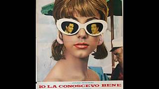 Io la conoscevo bene  Piero Piccioni  1965 [upl. by Arehahs]