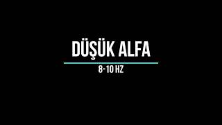 Düşük Alfa Dalgası 810 Hz [upl. by Ramsey]