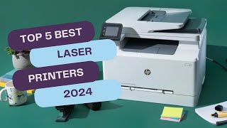 Top 5 BEST Laser Printers of 2024 Budget Value MidRange amp More [upl. by Eissat]