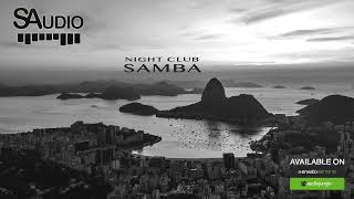 Night Club Samba  Royalty Free Background Music  Latin Music for Video [upl. by Ferdinande]