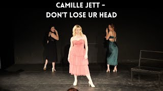 Don’t Lose Ur Head from Six  Camille Jett [upl. by Enifesoj]