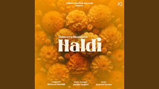 Haldi [upl. by Assilen]