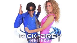 RICK DREY  MELINDA radio edit [upl. by Halstead]