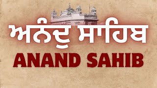 Anand Sahib Path Full  ਅਨੰਦੁ ਸਾਹਿਬ [upl. by Steve]