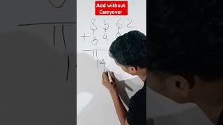 Add without carryover math youtubeshorts yt vairal tricks [upl. by Juno]