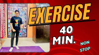 Full body workout at home  exercise 40minute  non stop workout  how to stay fit and healthy [upl. by Dekow494]