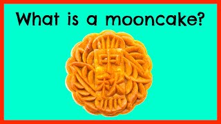 🌕 🥮 What is a Mooncake [upl. by Trotter898]