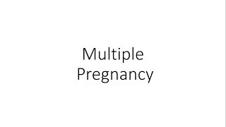 Multiple Pregnancy  Obstetrics [upl. by Schargel368]