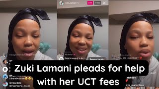 Watch Zuki Lamani LIVE speaking about her UCT Fees 🥲 [upl. by Acinhoj]