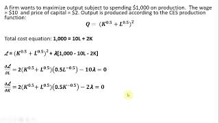 Lagrangian Maximizing Output from CES Production Function with Cost Constraint [upl. by Galliett111]