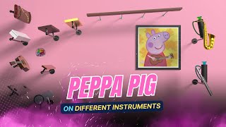 Full Peppa Pig Theme Song on Different Instruments  Marble Music [upl. by Aicilanna]