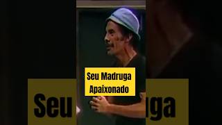 Seu Madruga apaixonado kakaka [upl. by Averi]