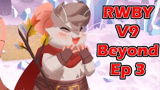 RWBY Volume 9 Beyond Episode 3 Review  Somewhat of a Journey [upl. by Henning]