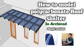 How to model polycarbonate Roof in Archicad [upl. by Doane]