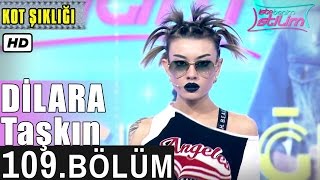 İşte Benim Stilim  Dilara Taşkın  109 Bölüm 7 Sezon [upl. by Eustace194]