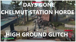 Days Gone Chelmut station horde high ground glitch [upl. by Eberhard]