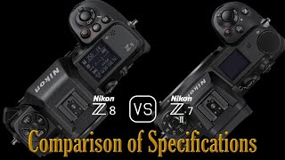 Nikon Z8 vs Nikon Z7 II A Comparison of Specifications [upl. by Schell]