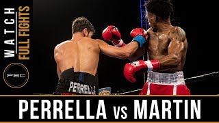 Perrella vs Martin FULL FIGHT December 8 2017 [upl. by Pack]