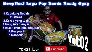 FULL ALBUM VOL2 RUSDI OYAG TERBARU 2019 versi KOPLO POP SUNDA terkeren [upl. by Laoj]