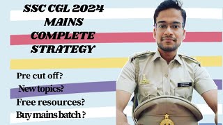 SSC CGL 2024 Mains Strategy  CGL 2024 Pre Cutoff  Complete Syllabus Preparation CGL 2024 Tier 2 [upl. by Coates]