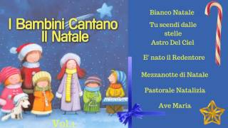 I Bambini Cantano il Natale Vol1 [upl. by Haroldson]