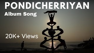 Pondicherriyan  Tamil album song [upl. by Gussman255]