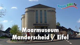 Maarmuseum Manderscheid  RheinEifelTV [upl. by Selec]