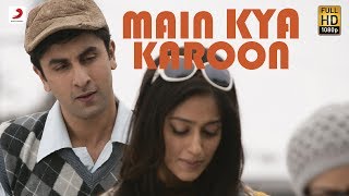 Main Kya Karoon  Official Full Song Audio  Barfi  Pritam Hit Song [upl. by Kati]