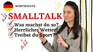 🇩🇪SMALLTALK auf Deutsch🤨 So geht das❗️ [upl. by Husha529]