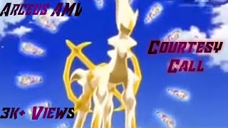 Pokemon Arceus AMVCOURTESY call [upl. by Zsamot]