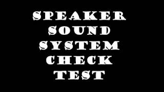 Speaker Sound Test Check Bass Treble Pan and Vocals [upl. by Gayner]