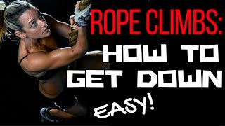 Rope Climbing Technique for WODs Getting Down [upl. by Eicarg]