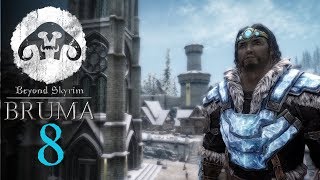 Beyond Skyrim  BRUMA 8  Ugly Love [upl. by Arobed796]