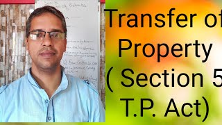 Transfer of Property Section 5  Transfer of Property [upl. by Eceinart741]