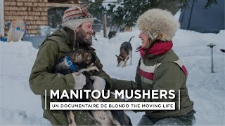 LES MANITOU MUSHERS  Meeting serie  Quebec Lamauricie Canada [upl. by Yevol]