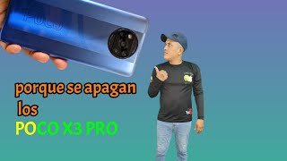 poco X3 pro apagado porque se apagan posibles causas [upl. by Colver]