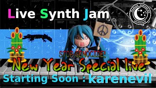 karenevil Live Stream  Synth Jam  2024 New Year Special [upl. by Akener]