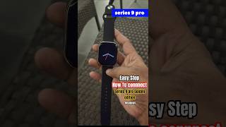 How To connect Apple watch Series 9 Pro Golden edition with mobile shorts shortsfeed applewatch [upl. by Orhtej]