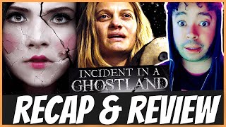 Incident In A Ghost Land 2018  Recap amp Review  Ending EXPLAINED 😱👀 [upl. by Woodman]