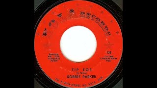 Robert Parker Tip Toe [upl. by Terencio]