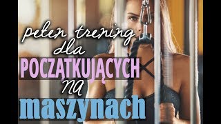 Trening NA MASZYNACH dla osoby POCZĄTKUJĄCEJ 💪BICampCYC❤ [upl. by Wills723]