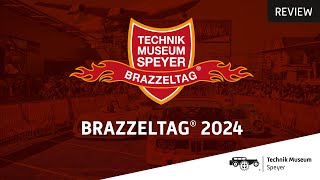 Rückblick Brazzeltag 2024 im Technik Museum Speyer Der Countdown läuft Brazzeltag 2025 [upl. by Joseph]