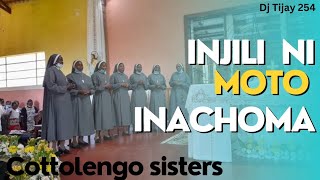 INJILI NI MOTO  INACHOMA KOTE  COTTOLENGO SISTERS [upl. by Westphal]