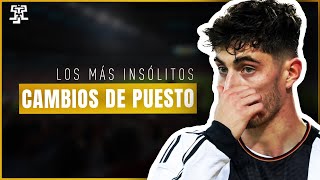 Los 7 CAMBIOS de POSICIÓN más INSOLITOS de la HISTORIA del FÚTBOL [upl. by Harwin]